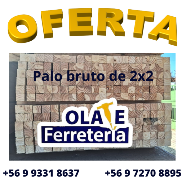 Palo Bruto 2 x 2" x 3,20mt - Imagen 2